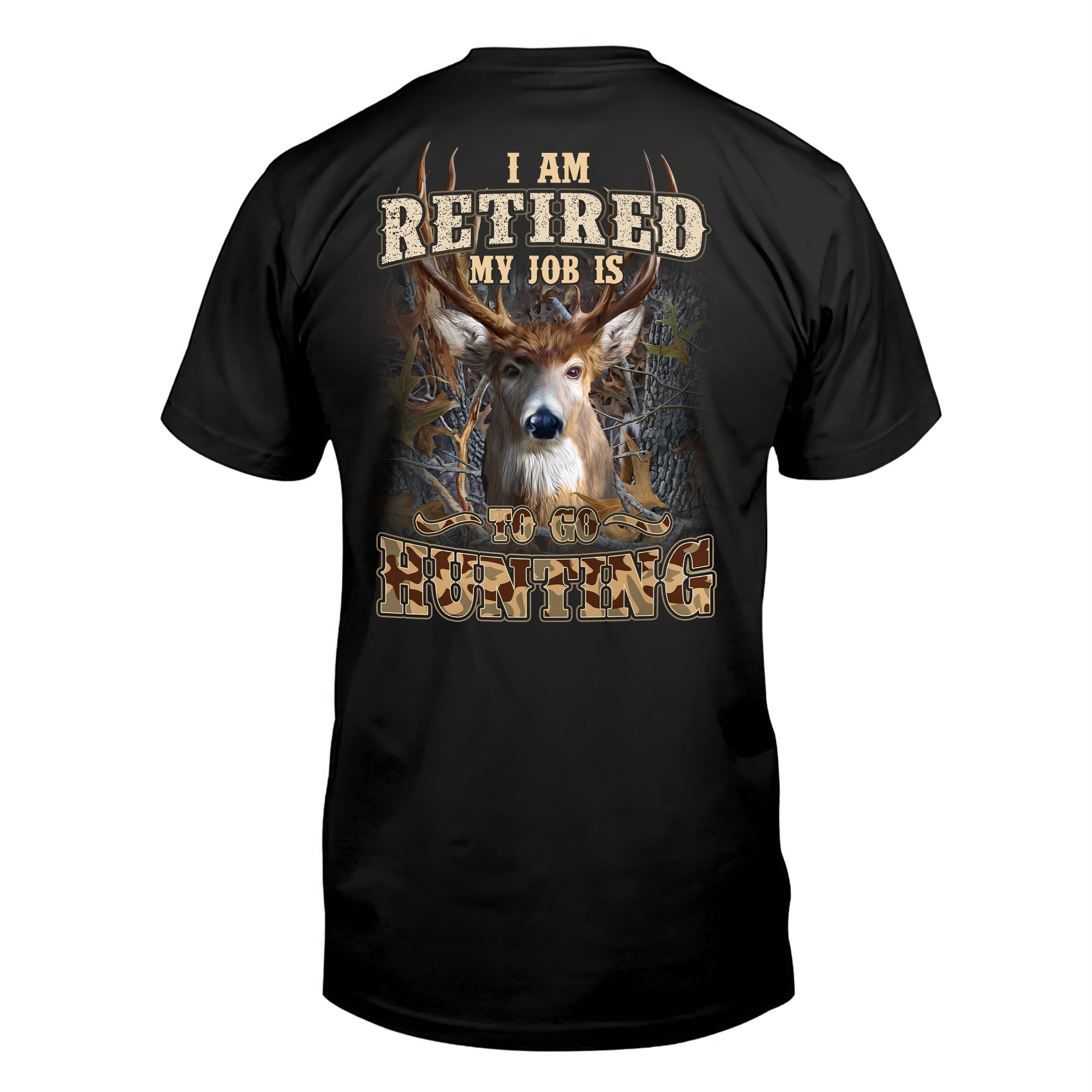 My Job Is To Go Hunting 2D Black Tshirt 19, Nvc97