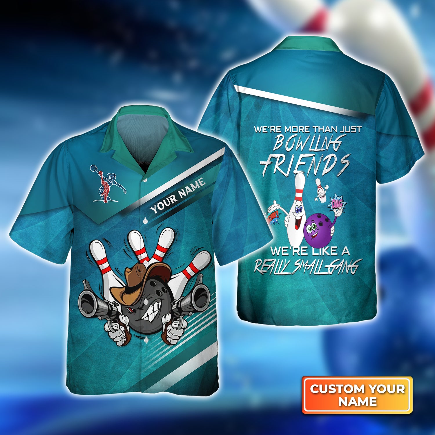 Bowling Friends We're Like A SmallGang Personalized Name 3D Hawaiian Shirt QB95