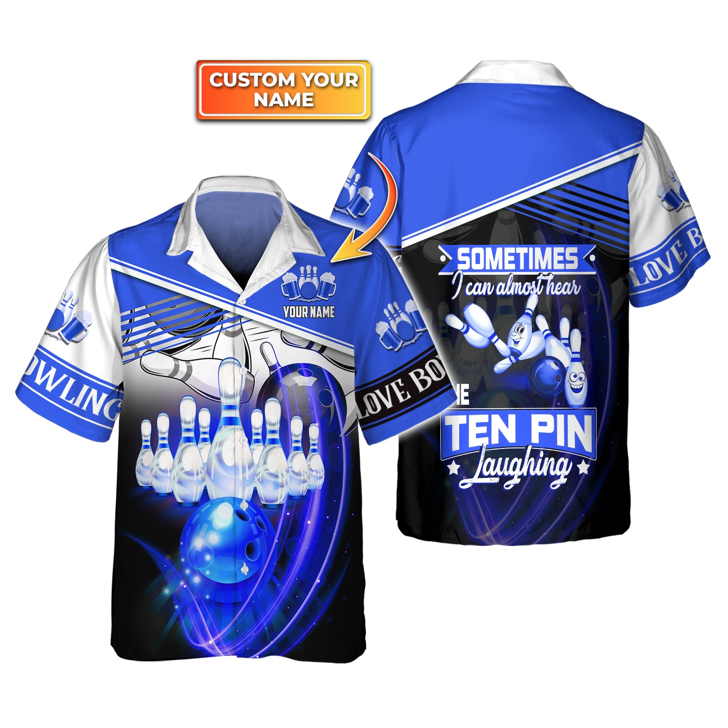 Sometime I Can Almost Hear The Ten Pin Laughing Personalized Name 3D Hawaiian Shirt QB95