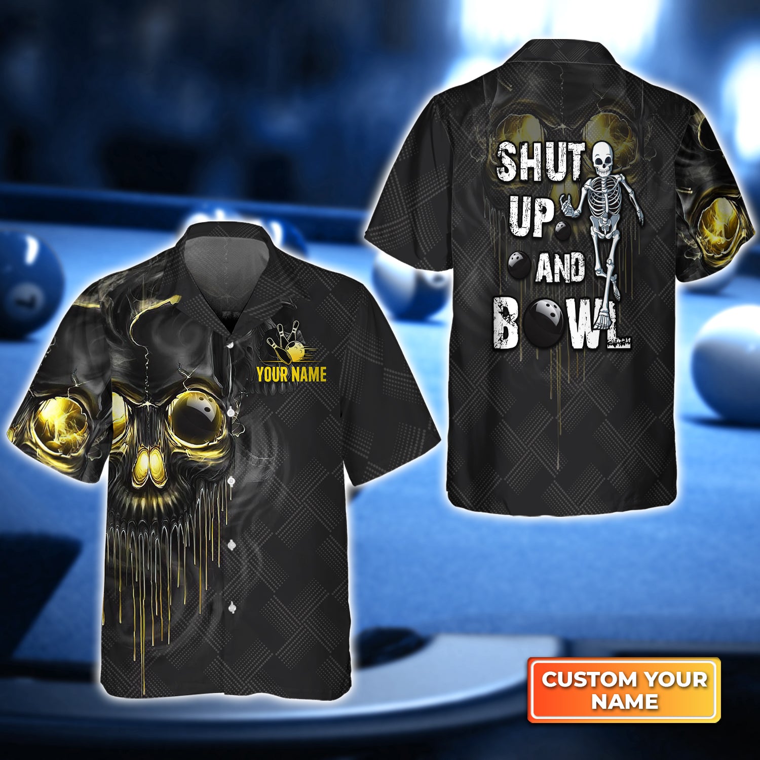 Shut Up And Bowl Golden Skull Personalized Name 3D Hawaiian Shirt QB95 Gift For Bowler