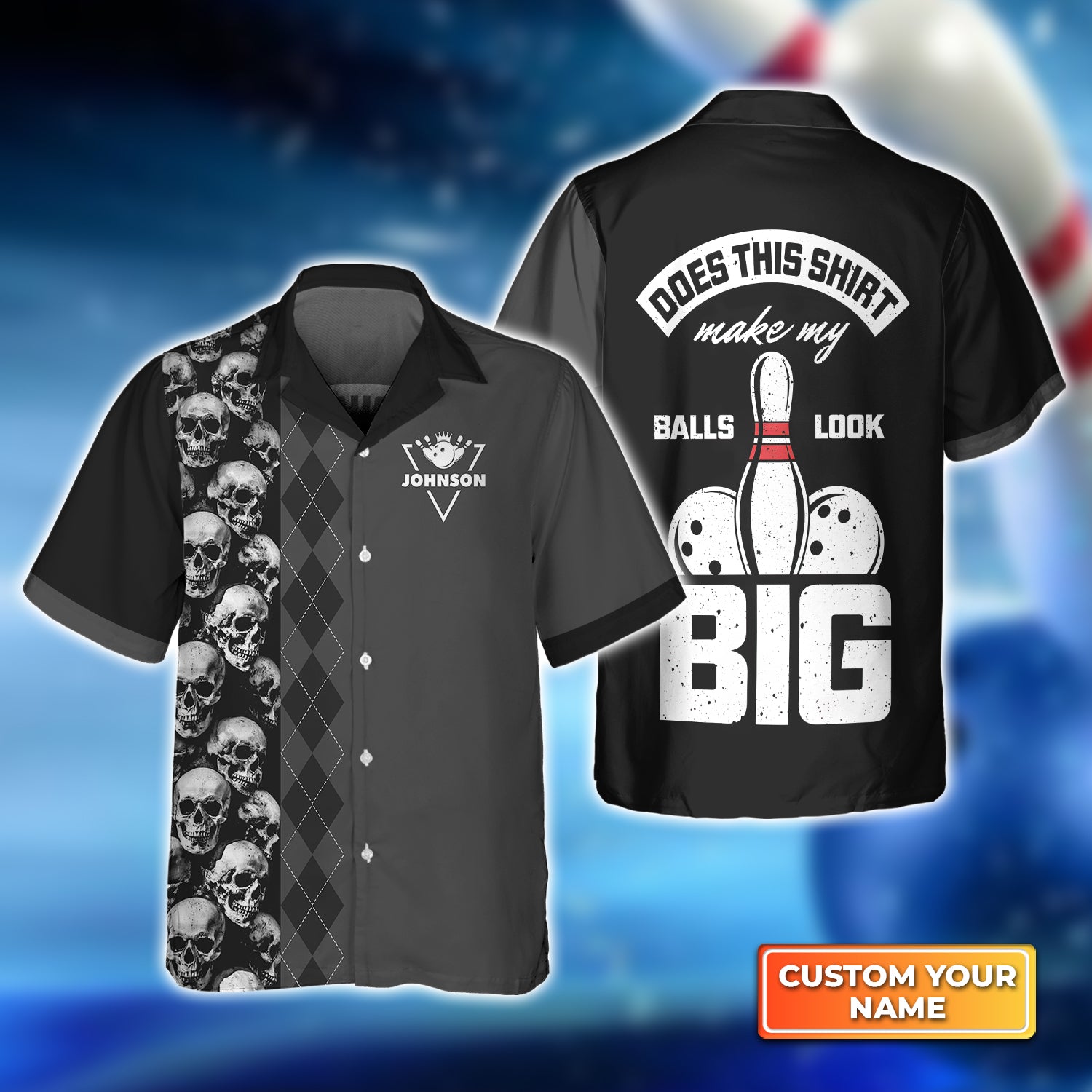 Bowling Does This Shirt Make My Ball Look Big Personalized Name 3D Hawaiian Shirt QB95