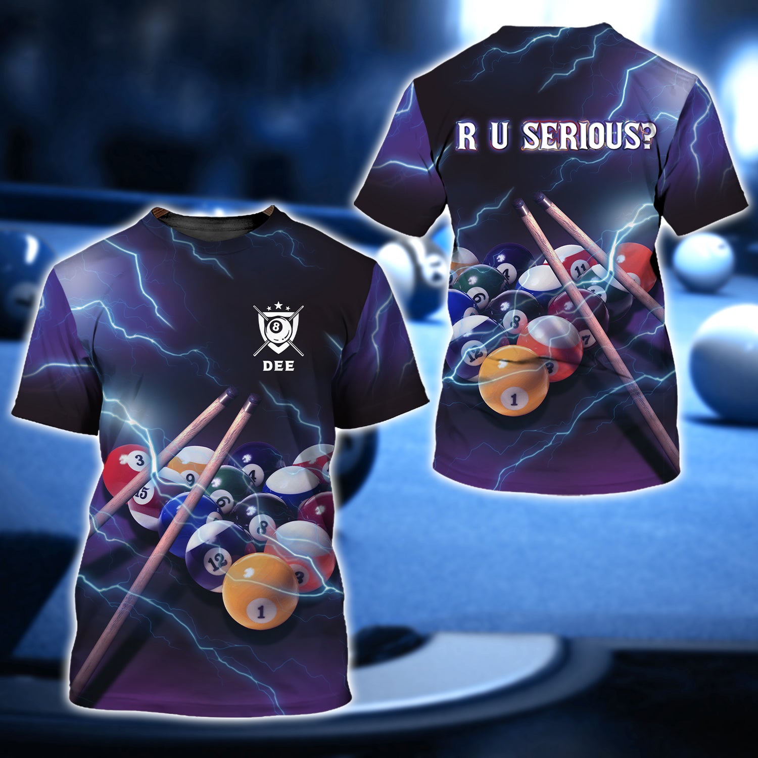 Dee - R U SERIOUS Team Billiard 8 Ball Thunder Lightning 3D Shirt - QB95