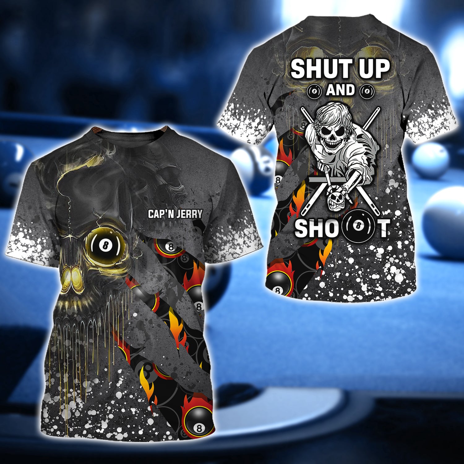 CAP'N JERRY Pool 8 Ball Shut Up And Shoot 3D Shirt - QB95