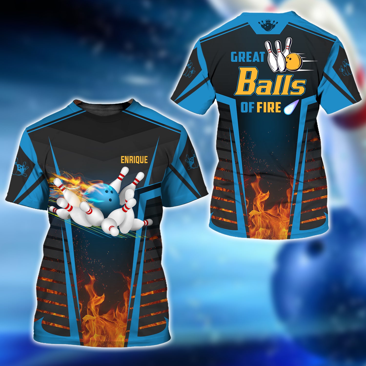 ENRIQUE Great Balls On Fire Bowling Team 3D Shirt - QB95