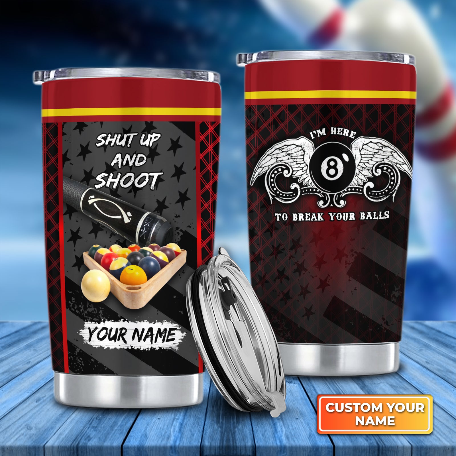 Billiard Pool Shut Up And Shoot American Flag Personalized Tumbler Cup Best Gifts For Billiard Lovers - QB95