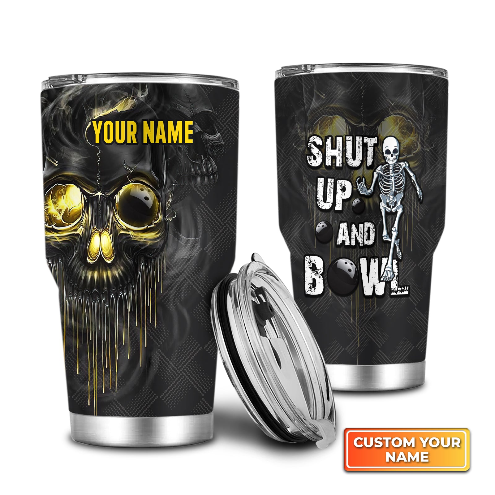 Bowling Shut Up And Bowl Golden Skull Personalized Tumbler Best Gifts For Bowling Lovers - QB95