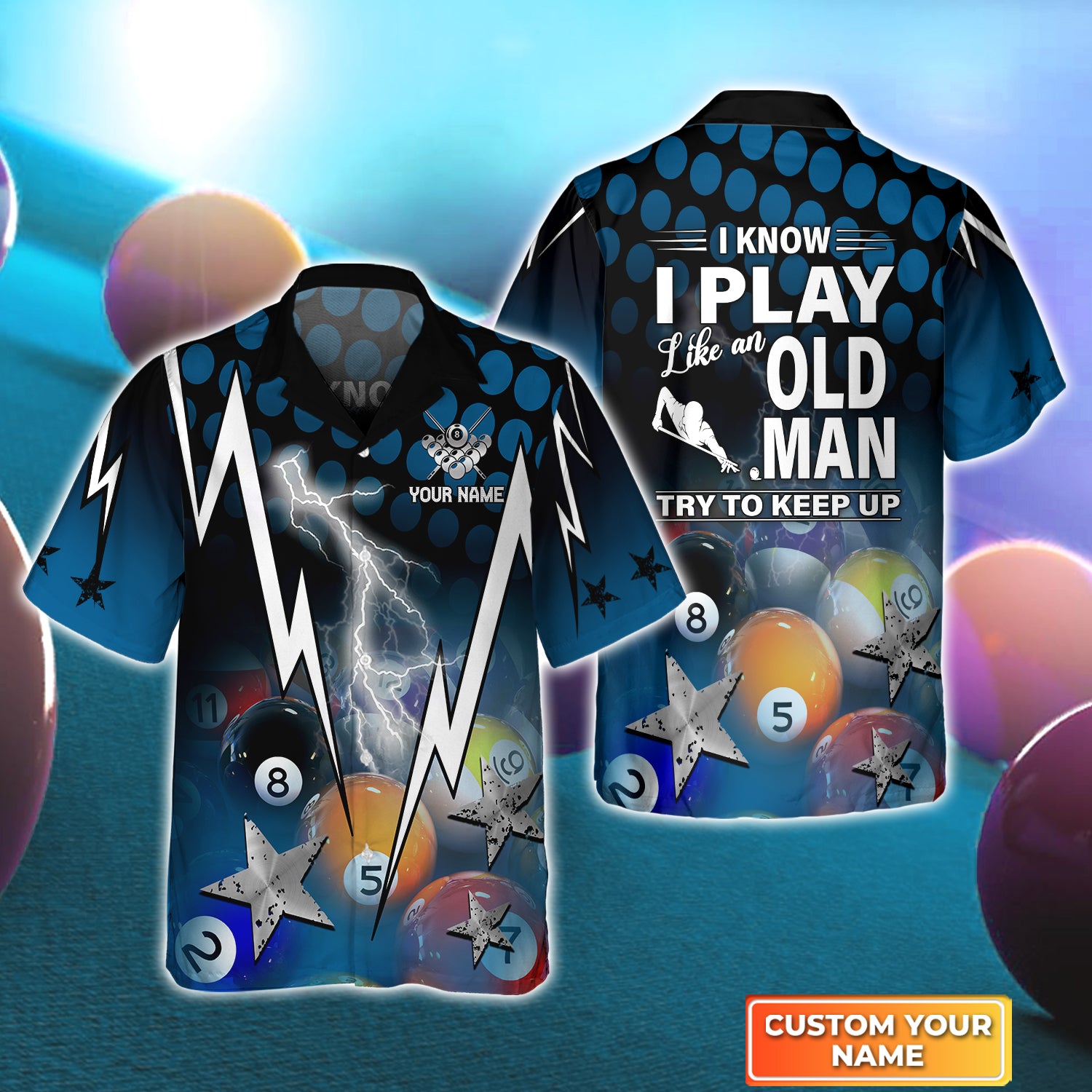 I Know I Play Like An Old Man Try To Keep Up Personalized Name 3D Hawaiian Shirt For Billiard Player Tad