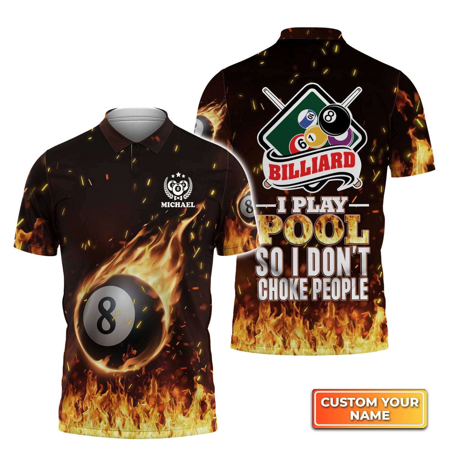 Billiard I Play Pool So I Don’t Choke People Personalized Name 3D Polo Shirt Gift For Billiard Players QB95