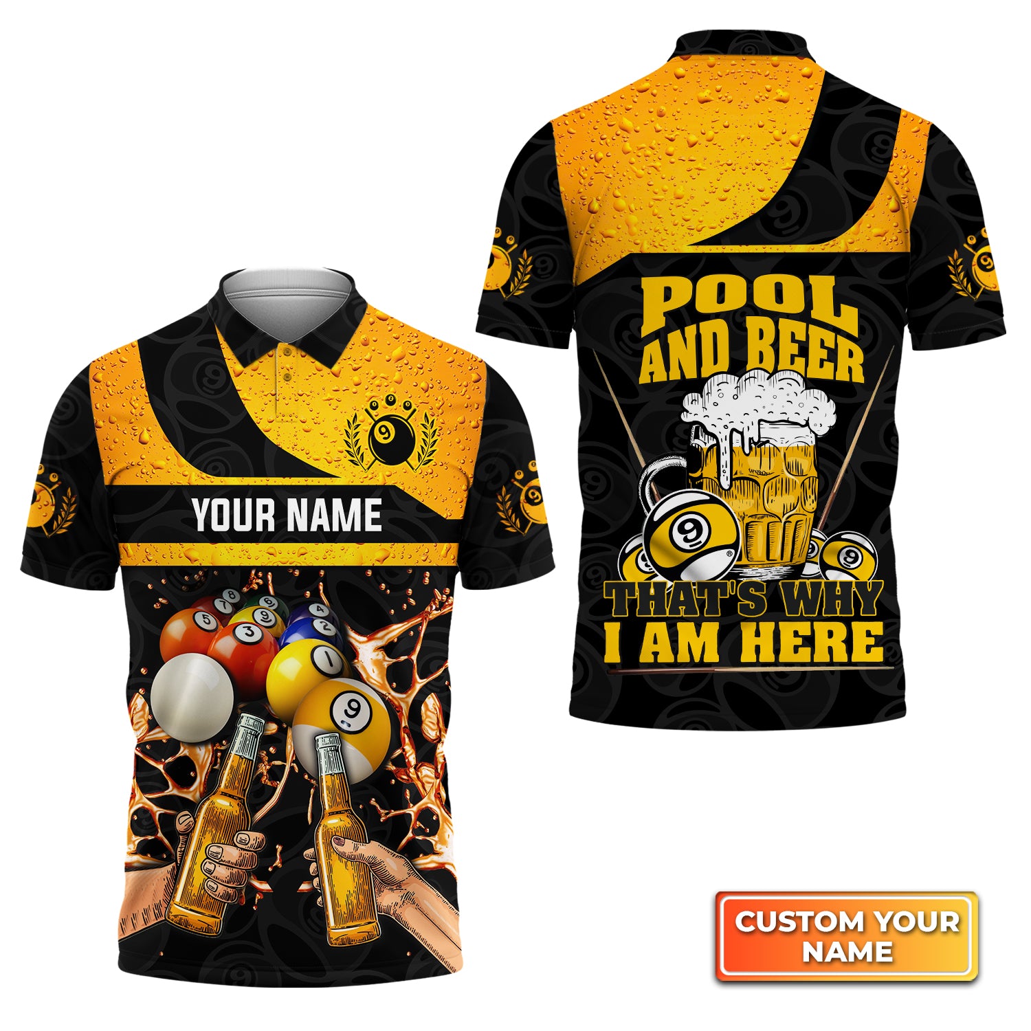 Nine-Ball Billiard And Beer That's Why I'm Here Personalized Name 3D Polo Shirt Gift For Billiard Players QB95