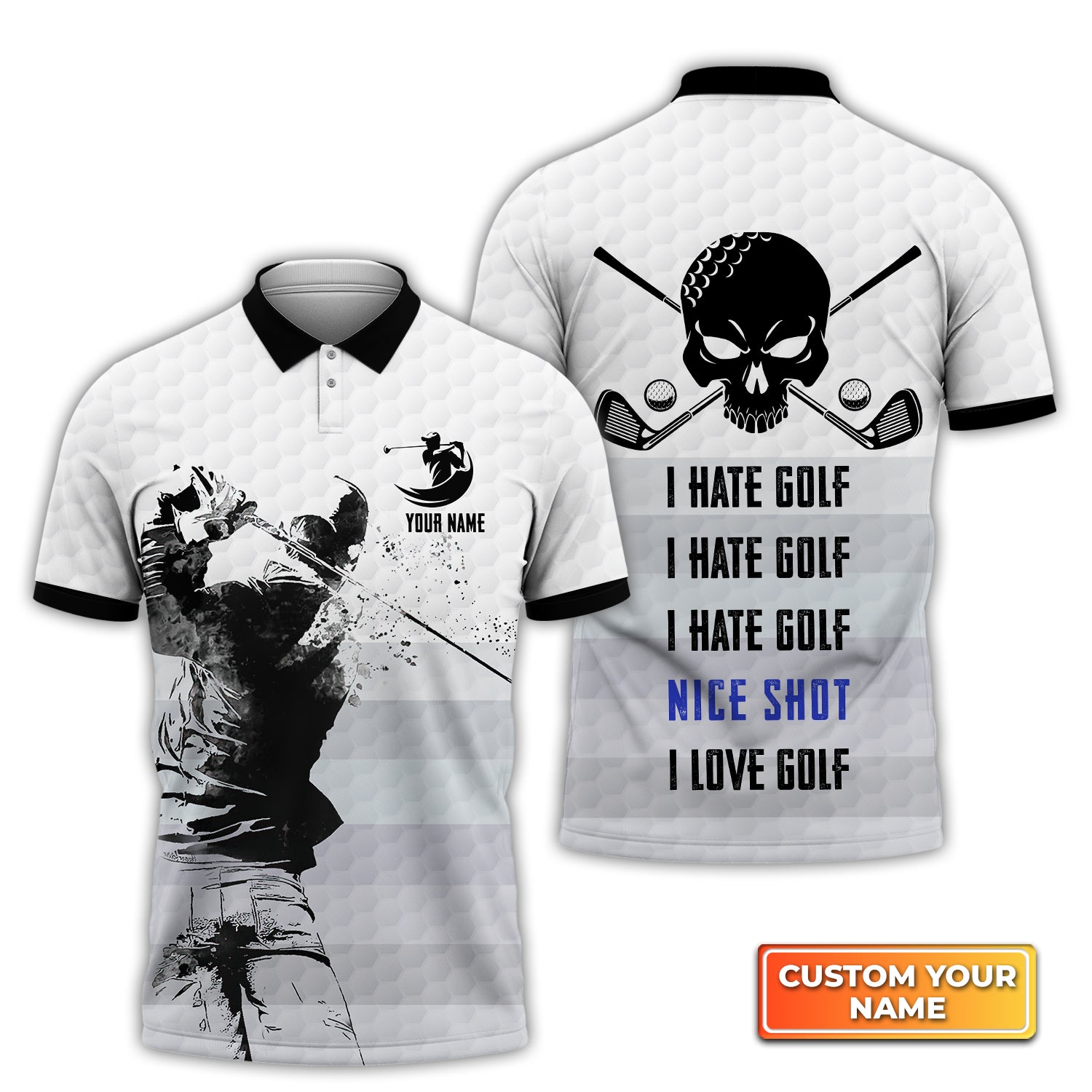 Golf Swing I Hate Golf, Nice Shot - Personalized Name 3D Polo Shirt For Golfers QB95