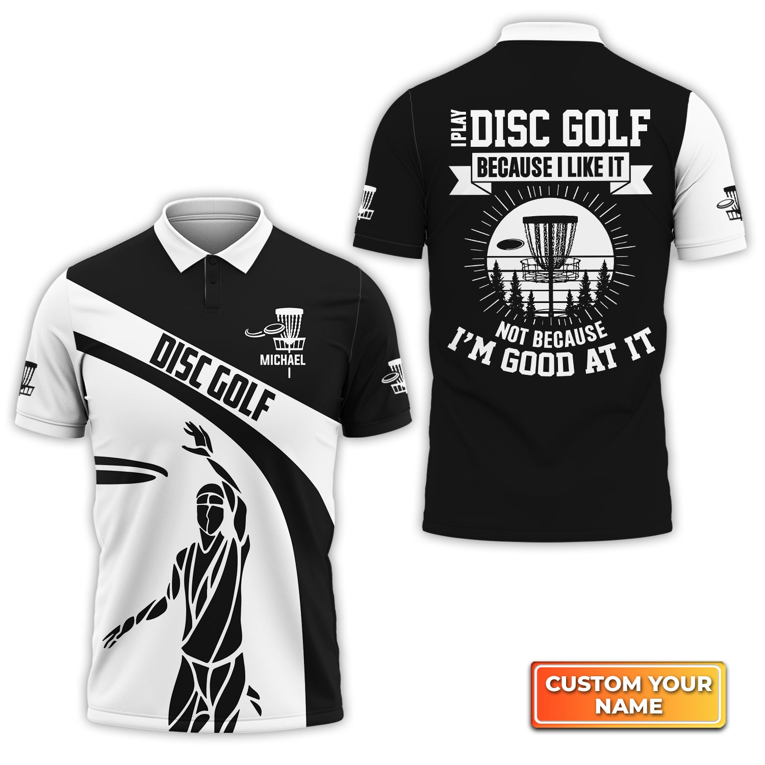 I Play Disc Golf Because I Like It Personalized Name 3D Polo Shirt Gift For Disc Golf Players QB95