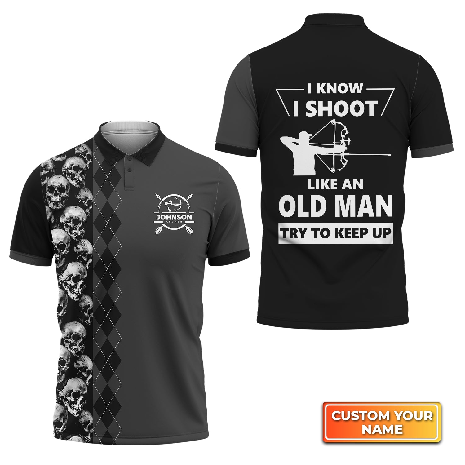 Archery I Know I Shoot Like An Old Man Personalized Name 3D Polo Shirt QB95 Gift For Archer