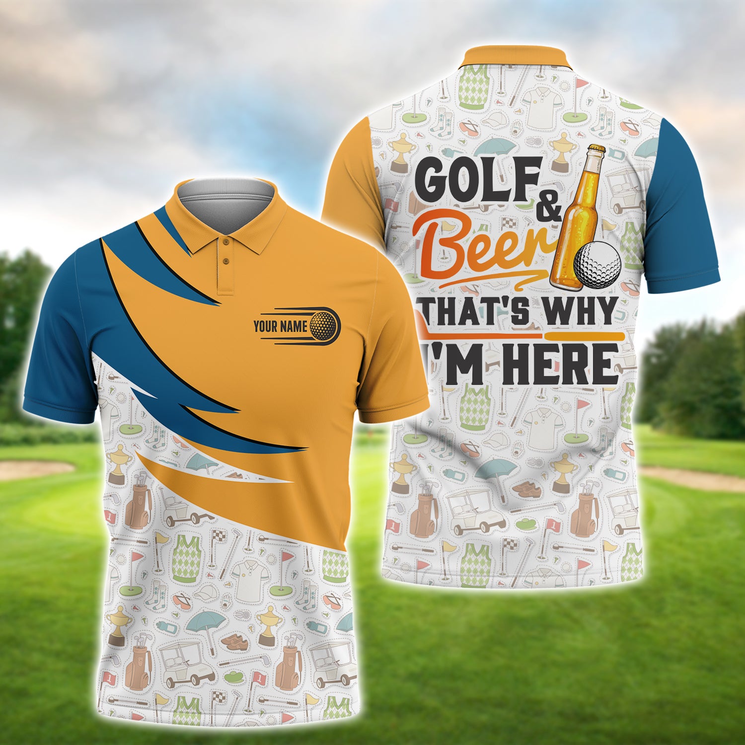 Golf And Beer That’s Why I’m Here - Personalized Name 3D Polo Shirt Gift For Golfers QB95