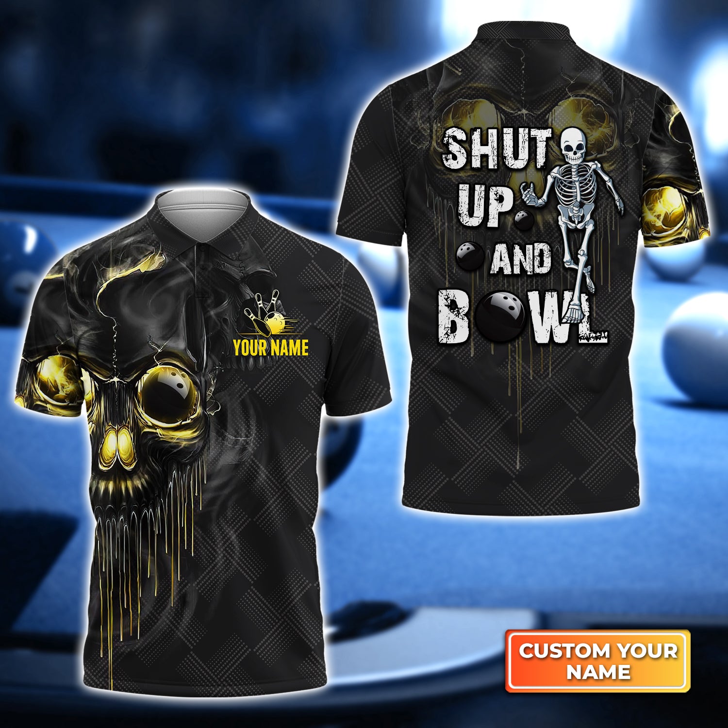 Shut Up And Bowl Golden Skull Personalized Name 3D Polo Shirt QB95 Gift For Bowler