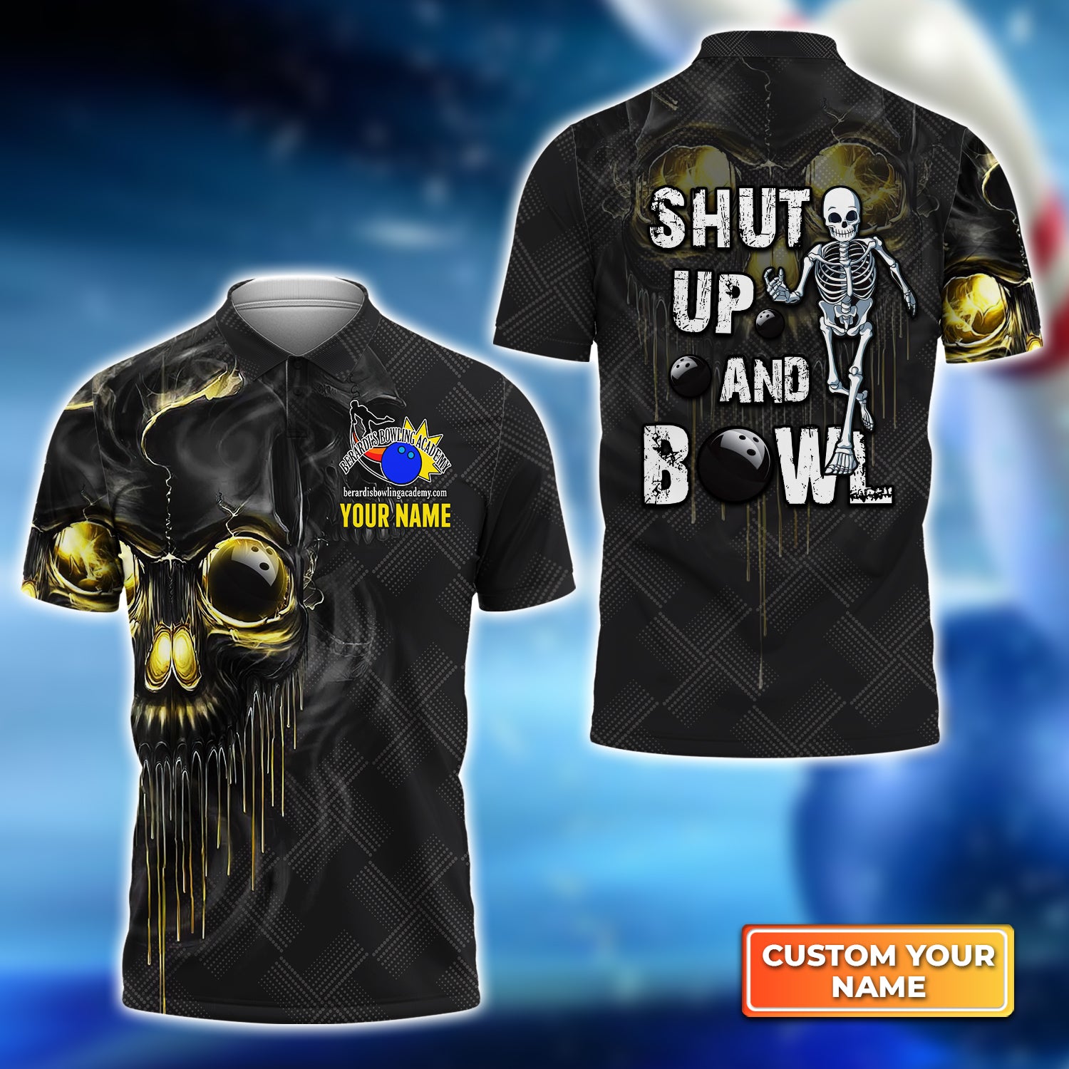 Berardi's Bowling Academy Shut Up And Bowl Golden Skull Personalized Name 3D Polo Shirt QB95 Gift For Bowler