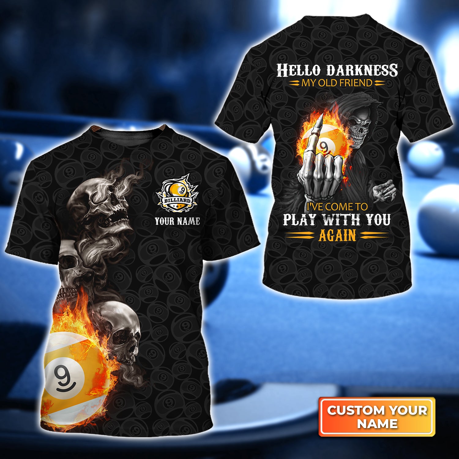 Skull Reaper Billiard Pool 9 Ball Hello Darkness My Old Friend Personalized Name 3D Tshirt QB95 Gift Billiard Players