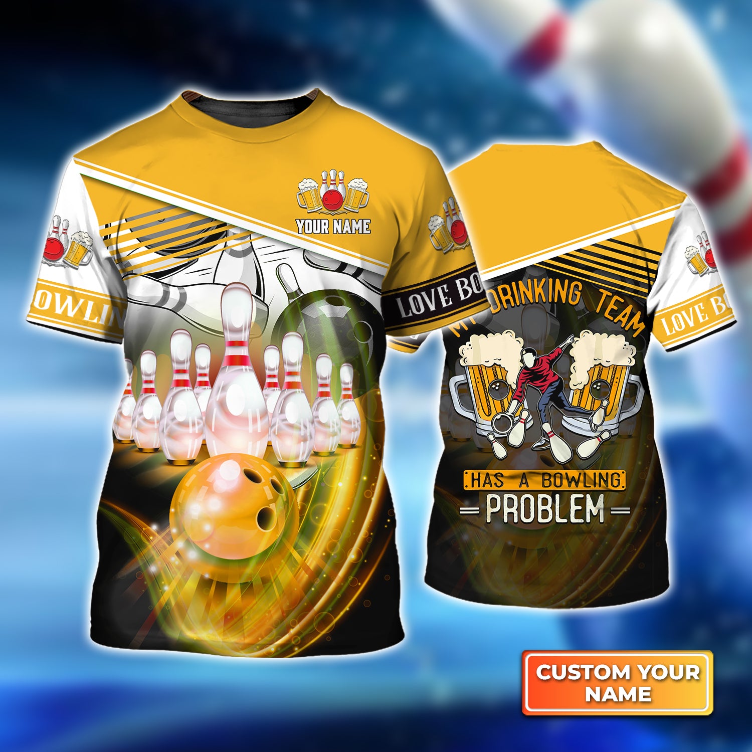 My Drinking Team Yellow Bowling Ball Crashing Into Pins Personalized Name 3D Tshirt QB95