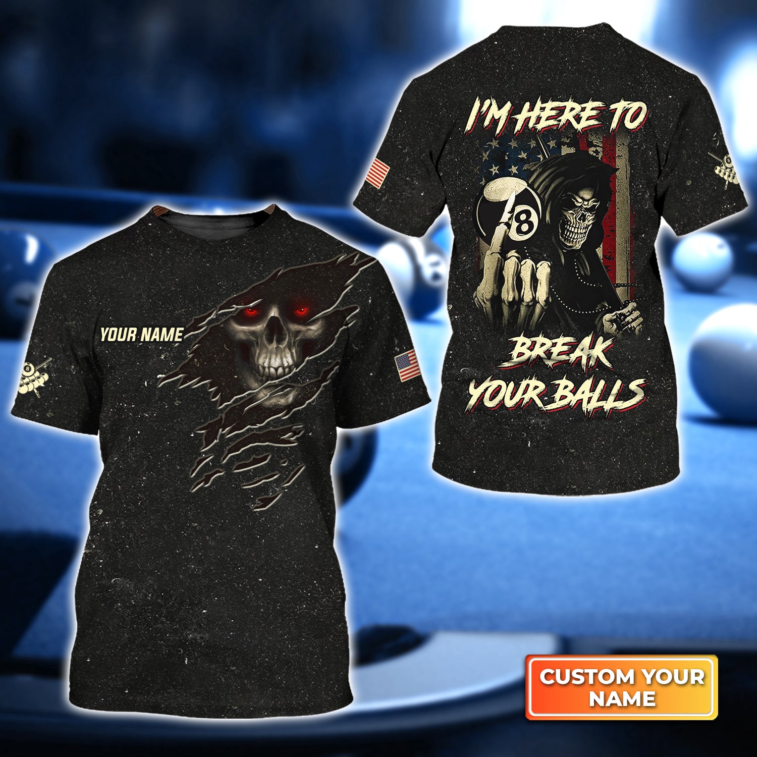 Skull Pool 8 Ball I'm Here To Break Your Balls Personalized Name 3D Tshirt Gift For Billiard Players QB95