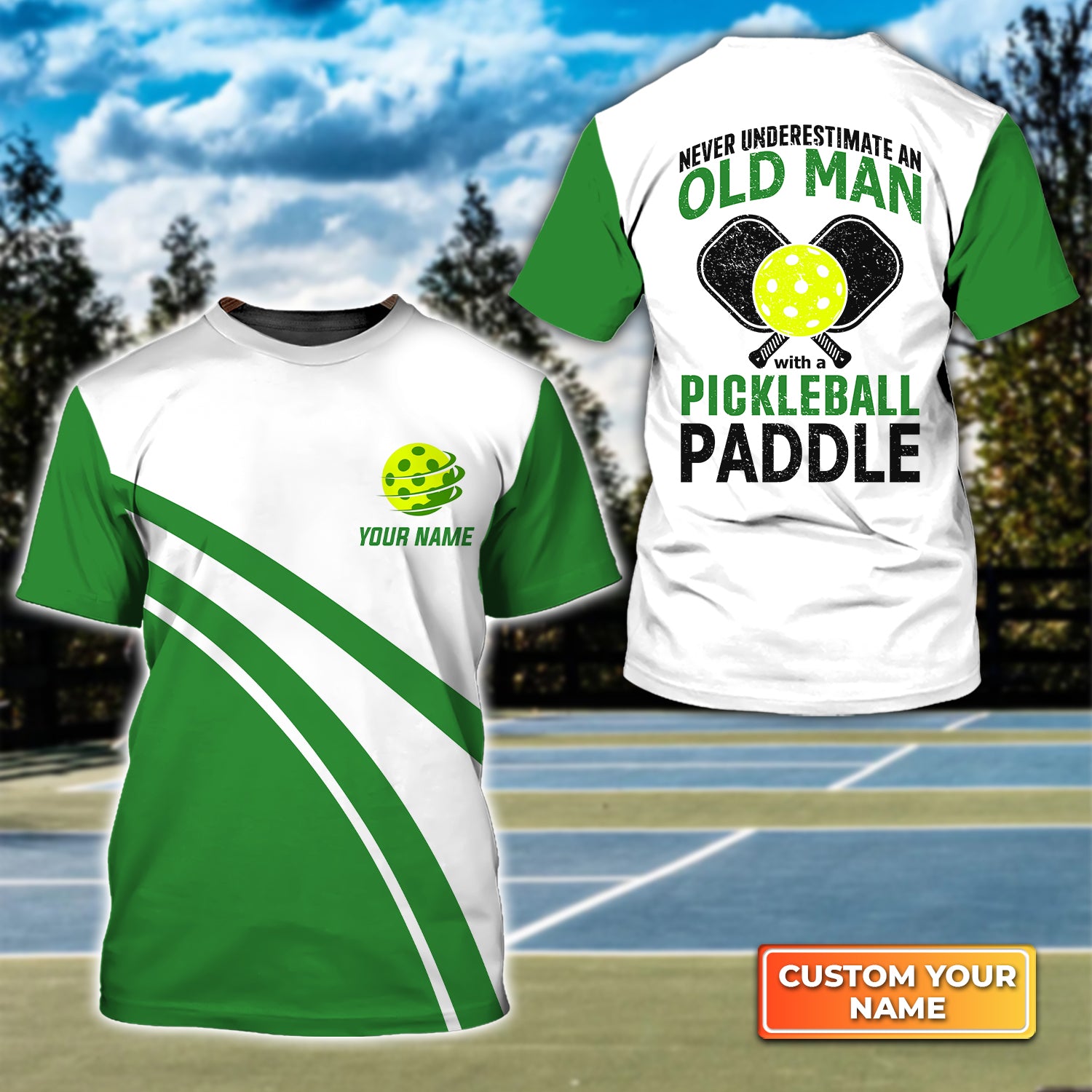 Never Underestimate An Old Man With A Pickleball Paddle Personalized Name 3D Tshirt QB95 Gift For Pickleball Player