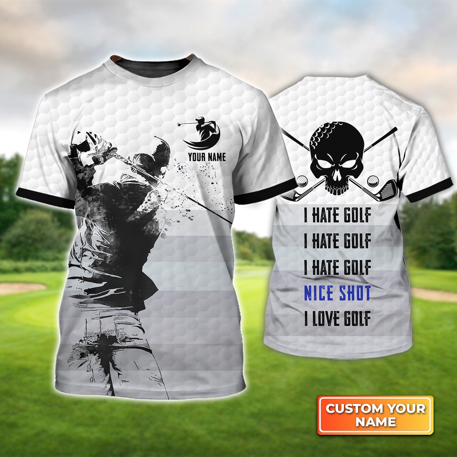 Golf Swing I Hate Golf, Nice Shot - Personalized Name 3D Tshirt QB95