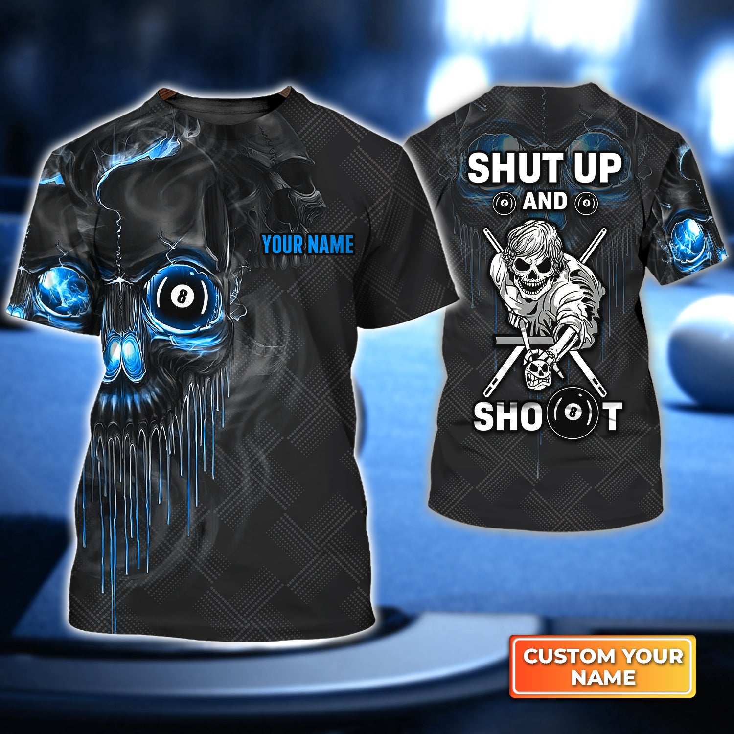 [Blue Version] Pool Shut Up And Shoot Personalized Name 3D Tshirt QB95 Gift Billiard Players