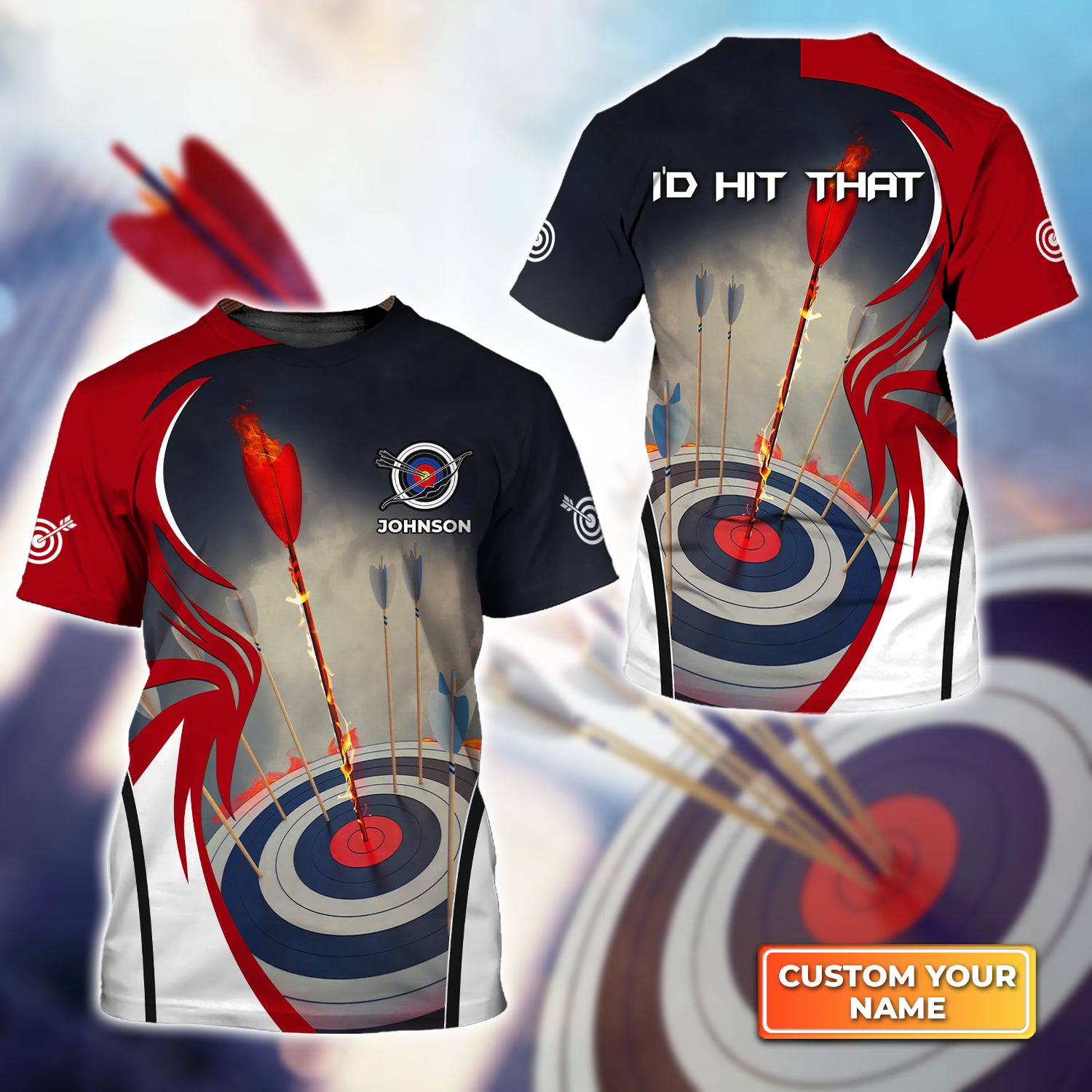 I'd Hit That Archery Target On Fire Personalized Name 3D Tshirt QB95 Gift For Archer